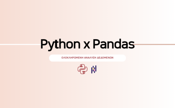 Python & Pandas: Ολοκληρωμένη Ανάλυση Δεδομένων