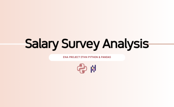 Salary Survey Analysis: Ένα Project στην Python & Pandas