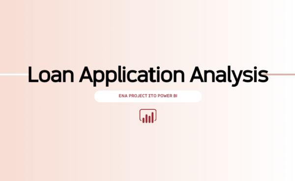 Loan Application Analysis: Ένα Project στο Power BI
